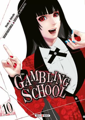 Gambling School, Tome 10 by Homura Kawamoto