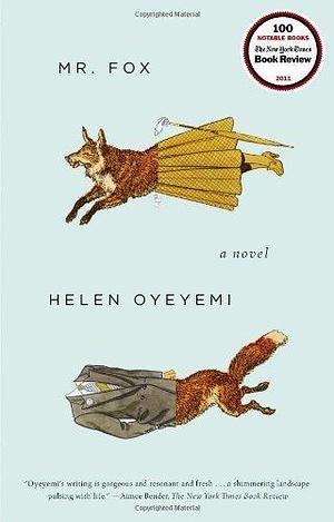 Mr. Fox by Oyeyemi, Helen (2012) Paperback by Helen Oyeyemi, Helen Oyeyemi