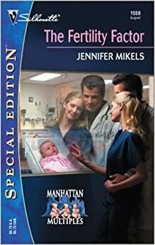 The Fertility Factor by Jennifer Mikels