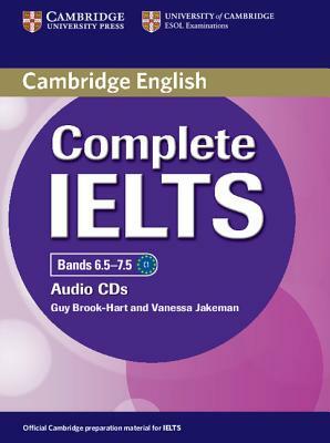 Complete Ielts Bands 6.5-7.5 Class Audio CDs (2) by Guy Brook-Hart, Vanessa Jakeman