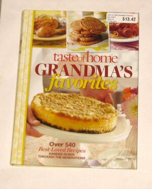 Taste of Home Grandma's Favorites by Taste of Home