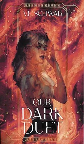 Our Dark Duet by V.E. Schwab