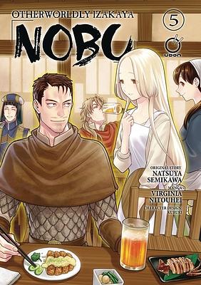 Otherworldly Izakaya Nobu Volume 5 by Natsuya Semikawa