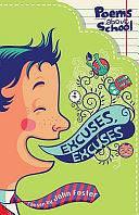 Excuses, Excuses by John Foster