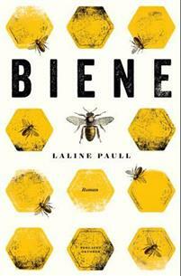 Biene by Laline Paull