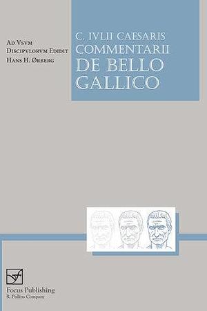 Caesaris Commentarii de Bello Gallico by Gaius Julius Caesar, Hans Henning Ørberg, Hans Henning Ørberg