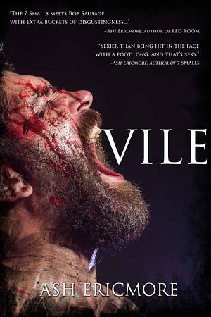 Vile by Ash Ericmore