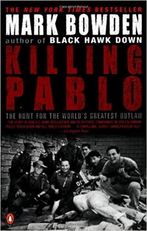 De jacht op Pablo Escobar by Mark Bowden
