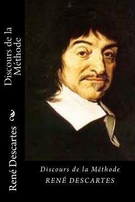 Discours de la Méthode (Special Frech Edition) by René Descartes