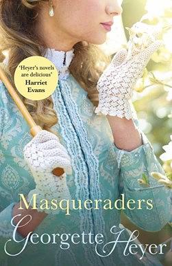 The Masqueraders by Georgette Heyer