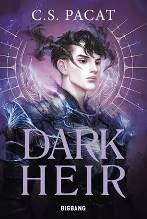 Dark Heir by C.S. Pacat