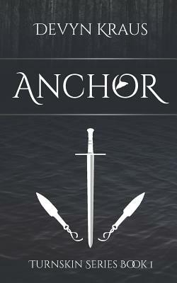 Anchor by Devyn Kraus