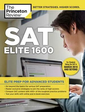 SAT Elite 1600: For the Redesigned 2016 Exam by The Princeton Review