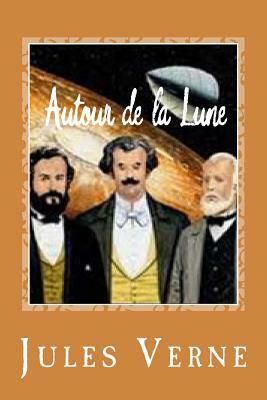 Autour de la Lune by Jules Verne