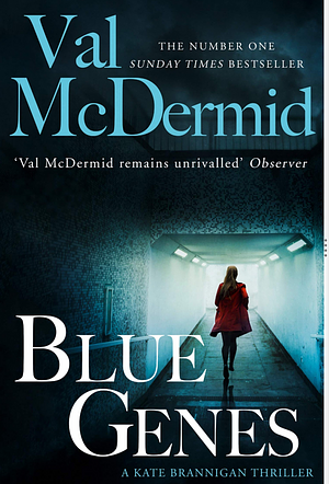 Blue Genes by Val McDermid