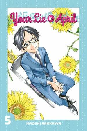 Your Lie in April, Volume 5 by Naoshi Arakawa