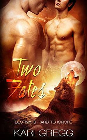Two Fates by Kari Gregg