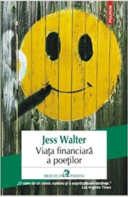 Viața financiară a poeților by Jess Walter