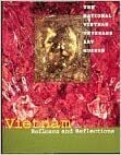 Vietnam Reflexes and Reflections by Eve Sinaiko, Anthony F. Janson, National Vietnam Veterans Art Museum Staff