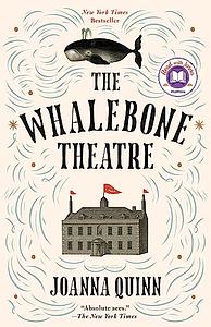 The Whalebone Theatre by Joanna Quinn