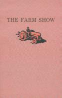 The Farm Show by Ted Johns, Paul Thompson