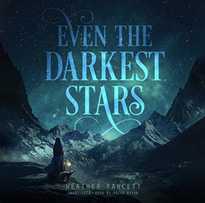 Even the Darkest Stars by Heather Fawcett