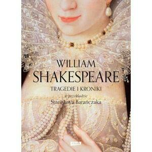 Tragedie i Kroniki by William Shakespeare