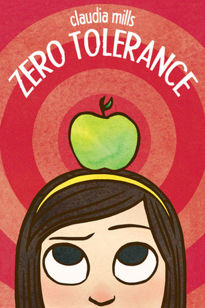 Zero Tolerance by Claudia Mills