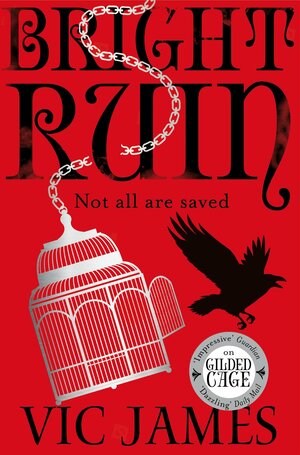 Bright Ruin: Not All are Saved by Vic James