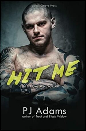 Hit Me by P.J. Adams