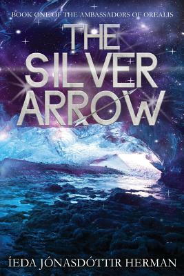 The Silver Arrow Illustrated by Ieda Jonasdottir Herman