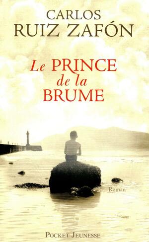 le prince de la brume by Carlos Ruiz Zafón