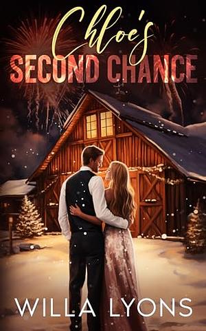 Chloe's Second Chance by Willa Lyons, Willa Lyons