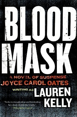 Blood Mask by Lauren Kelly