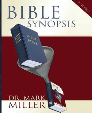 Bible Synopsis by Mark Miller
