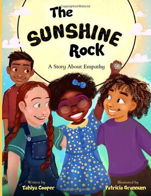 The Sunshine Rock: A Story about Empathy by Tahiya Cooper