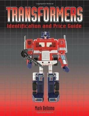 Transformers: Identification and Price Guide by Mark Bellomo
