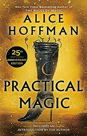 Pratical magic by Alice Hoffman