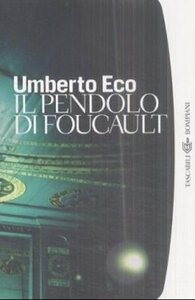 Il pendolo di Foucault by Umberto Eco