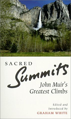 Sacred Summits by John Muir