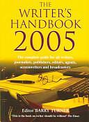 The Writer's Handbook 2005 by Barry Turner