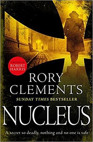 Nucleus by Rory Clements