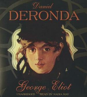 Daniel Deronda by George Eliot