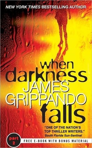 When Darkness Falls: Free eBook Part 2 by James Grippando