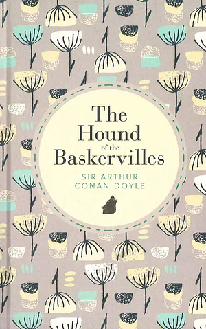 The Hound of the Baskervilles and other stories by Arthur Conan Doyle