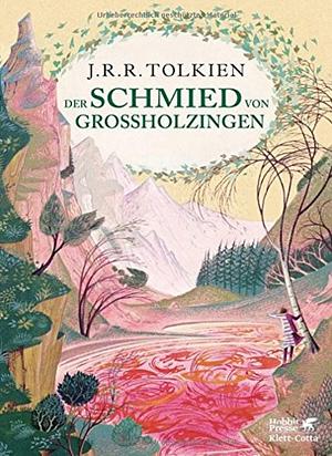 Der Schmied von Grossholzingen by J.R.R. Tolkien