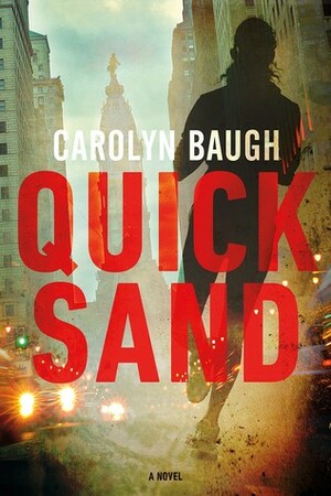 Quicksand by Carolyn Baugh