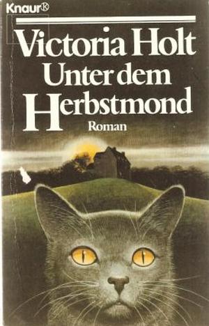 Unter dem Herbstmond by Victoria Holt