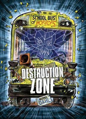 Destruction Zone: A 4D Book by Michael Dahl