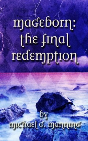 The Final Redemption by Michael G. Manning